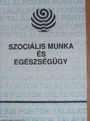Levendel László, Buda Béla: Szociális munka és egészségügy